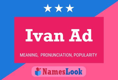 Ivan Ad 名字海报