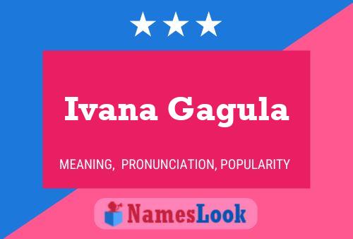 Ivana Gagula 名字海报