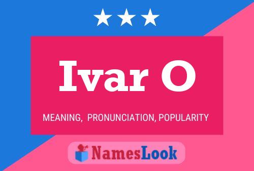 Ivar O 名字海报