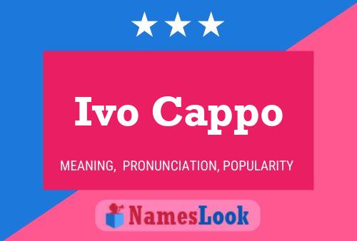 Ivo Cappo 名字海报