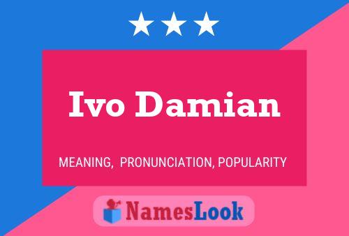 Ivo Damian 名字海报