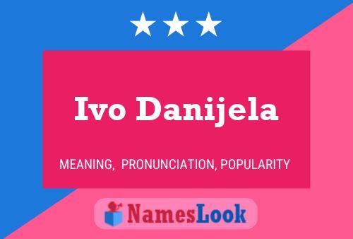 Ivo Danijela 名字海报