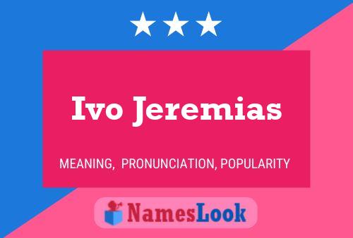 Ivo Jeremias 名字海报