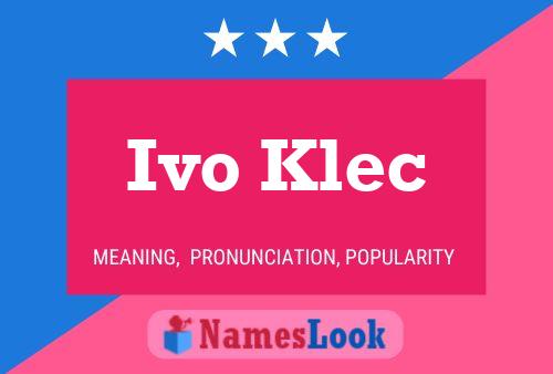 Ivo Klec 名字海报