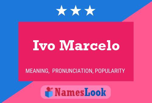 Ivo Marcelo 名字海报