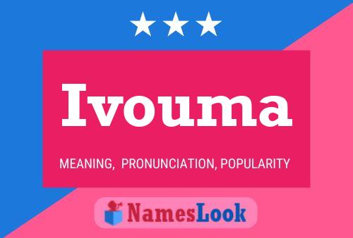 Ivouma 名字海报