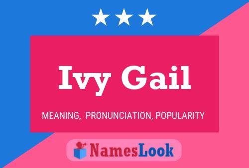 Ivy Gail 名字海报