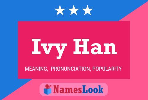 Ivy Han 名字海报