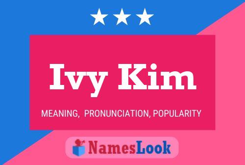 Ivy Kim 名字海报