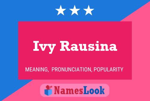 Ivy Rausina 名字海报