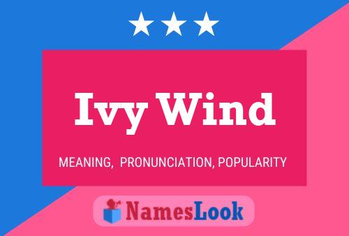 Ivy Wind 名字海报