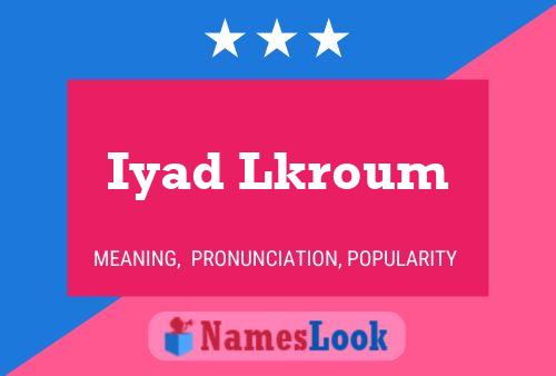 Iyad Lkroum 名字海报