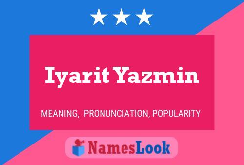 Iyarit Yazmin 名字海报