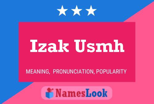 Izak Usmh 名字海报