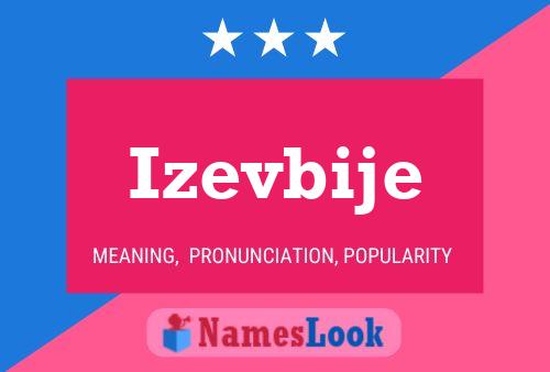 Izevbije 名字海报