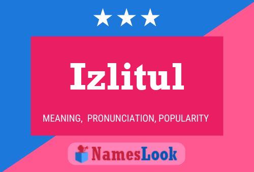 Izlitul 名字海报