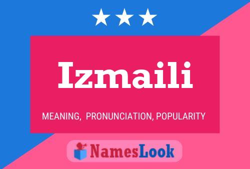 Izmaili 名字海报