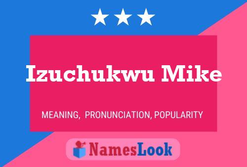 Izuchukwu Mike 名字海报