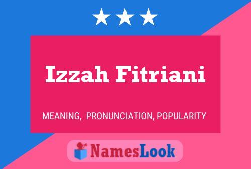 Izzah Fitriani 名字海报