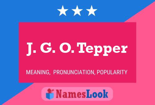 J. G. O. Tepper 名字海报