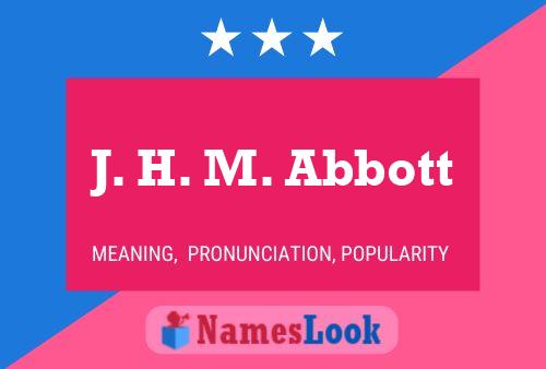 J. H. M. Abbott 名字海报