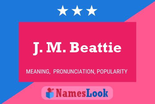 J. M. Beattie 名字海报