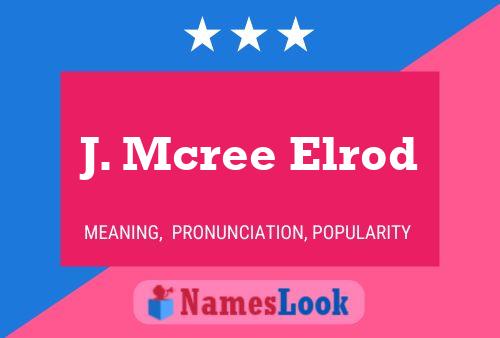 J. Mcree Elrod 名字海报