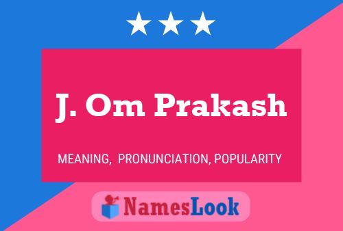 J. Om Prakash 名字海报