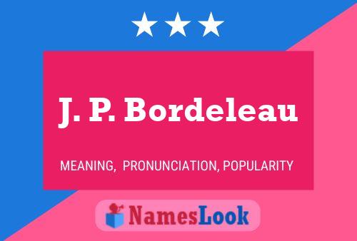 J. P. Bordeleau 名字海报