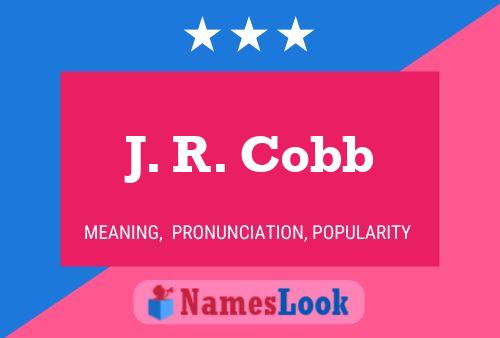 J. R. Cobb 名字海报