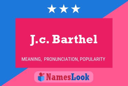 J.c. Barthel 名字海报