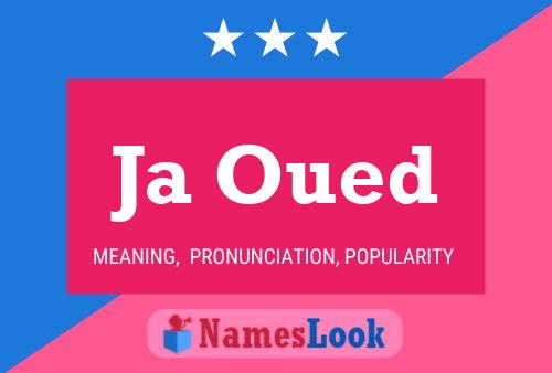 Ja Oued 名字海报