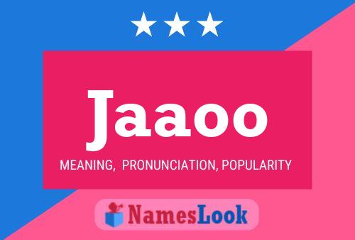 Jaaoo 名字海报