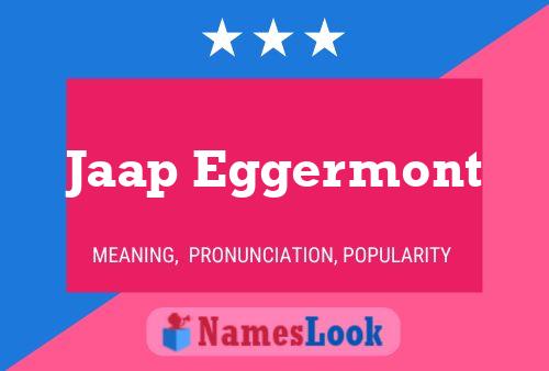 Jaap Eggermont 名字海报