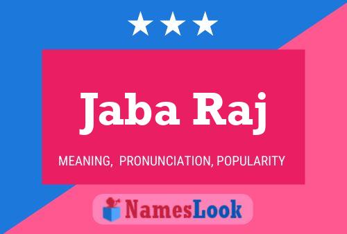 Jaba Raj 名字海报