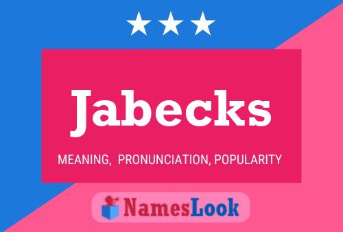 Jabecks 名字海报