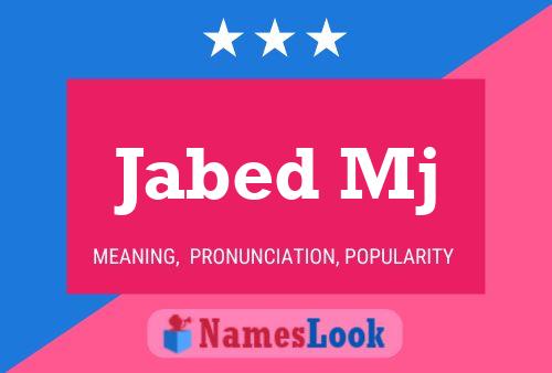 Jabed Mj 名字海报