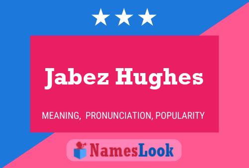 Jabez Hughes 名字海报