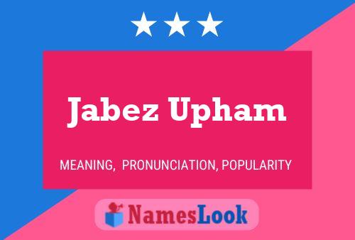 Jabez Upham 名字海报