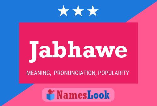 Jabhawe 名字海报