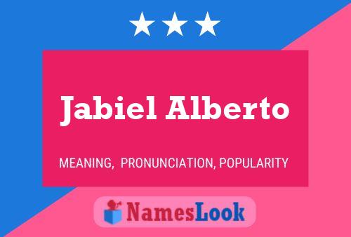 Jabiel Alberto 名字海报