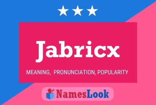 Jabricx 名字海报