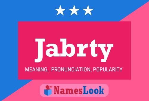 Jabrty 名字海报