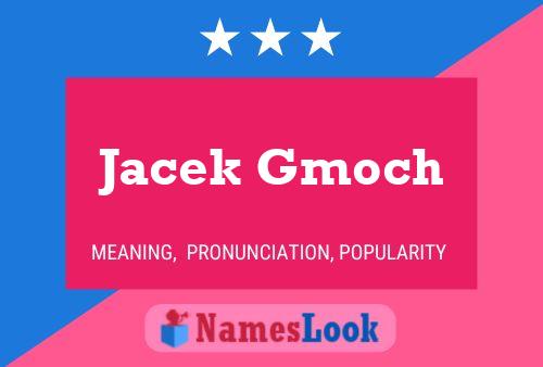 Jacek Gmoch 名字海报