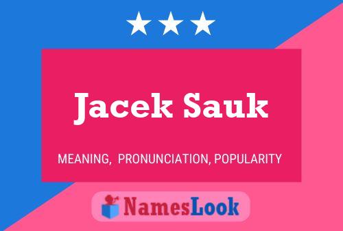 Jacek Sauk 名字海报