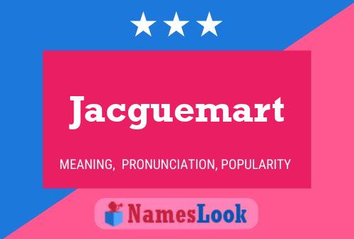 Jacguemart 名字海报