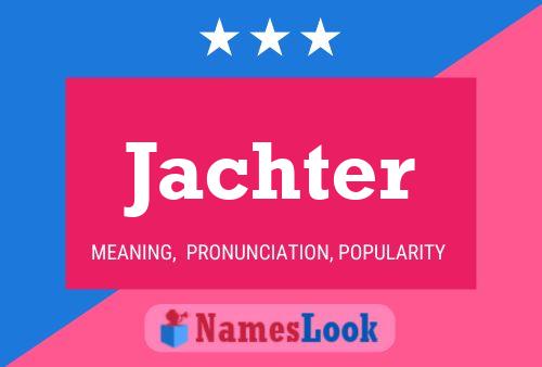 Jachter 名字海报