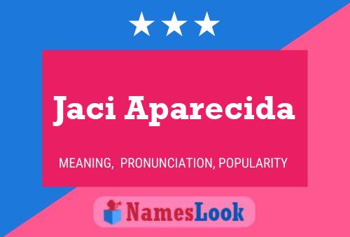 Jaci Aparecida 名字海报