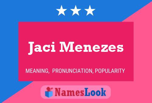 Jaci Menezes 名字海报