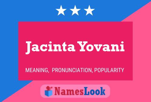 Jacinta Yovani 名字海报